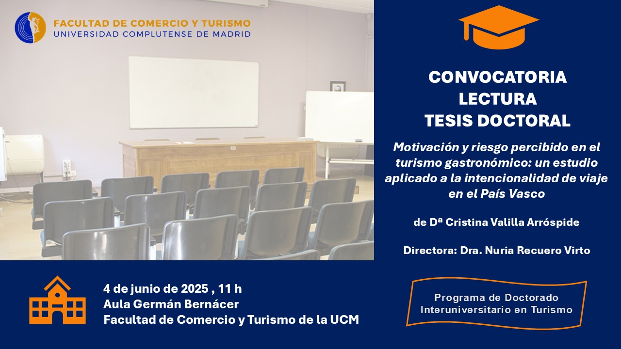 Defensa de tesis doctoral. 4 de junio de 2025 a las 11h. Facultad de Comercio y Turismo